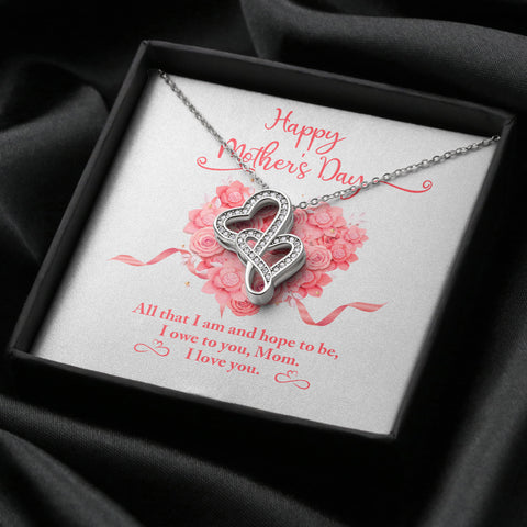 Mother's Day Two Hearts "All That I Am" Necklace