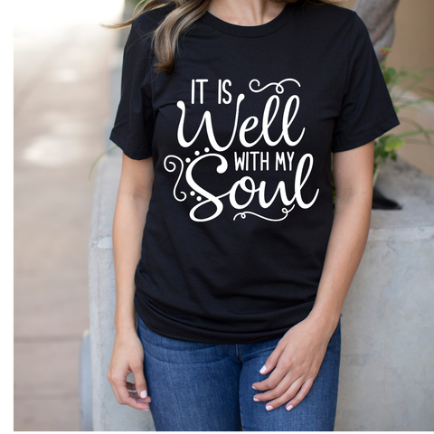 IT IS WELL WITH MY SOUL T-Shirt