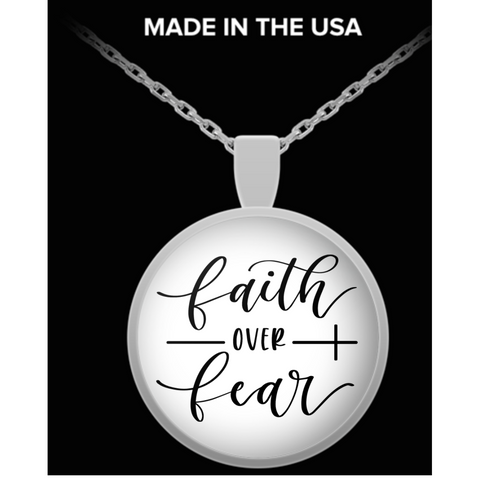 Faith Over Fear Pendant Necklace